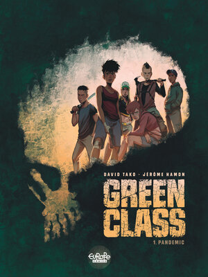 cover image of Green Class--Volume 1--Pandemic